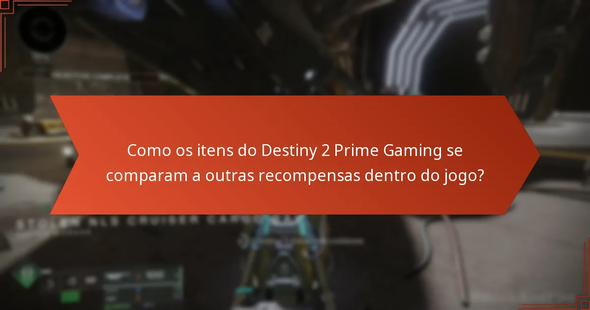Como os jogadores avaliam itens específicos do Destiny 2 Prime Gaming?