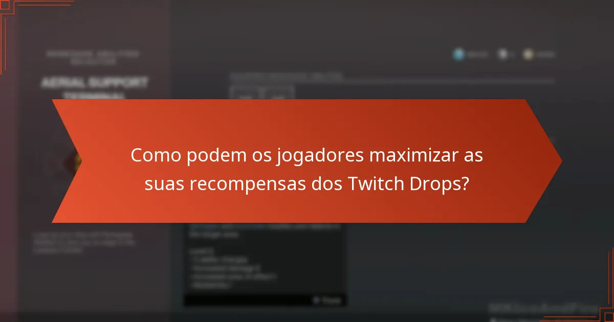Quais são as reações da comunidade às últimas atualizações dos Twitch Drops?