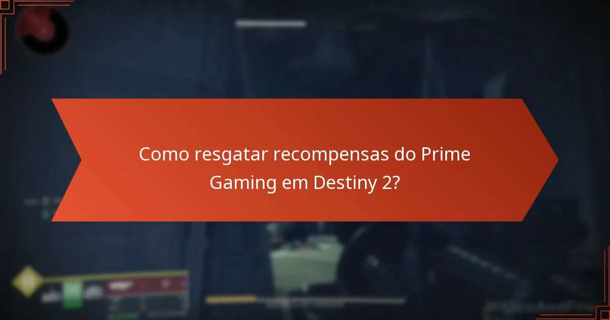 O que dizem os jogadores sobre os benefícios do Prime Gaming para Destiny 2?