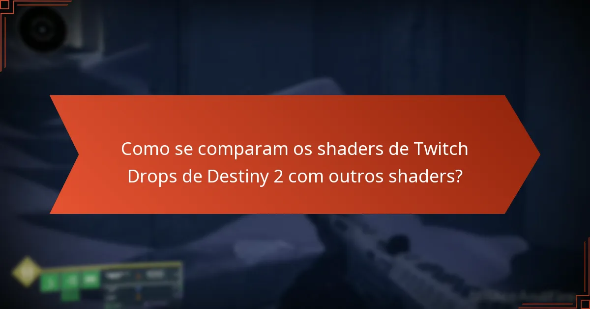 Qual é a duração dos eventos de Twitch Drops de Destiny 2?