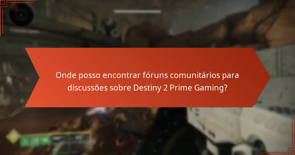Como aceder a anúncios oficiais sobre Destiny 2 Prime Gaming?