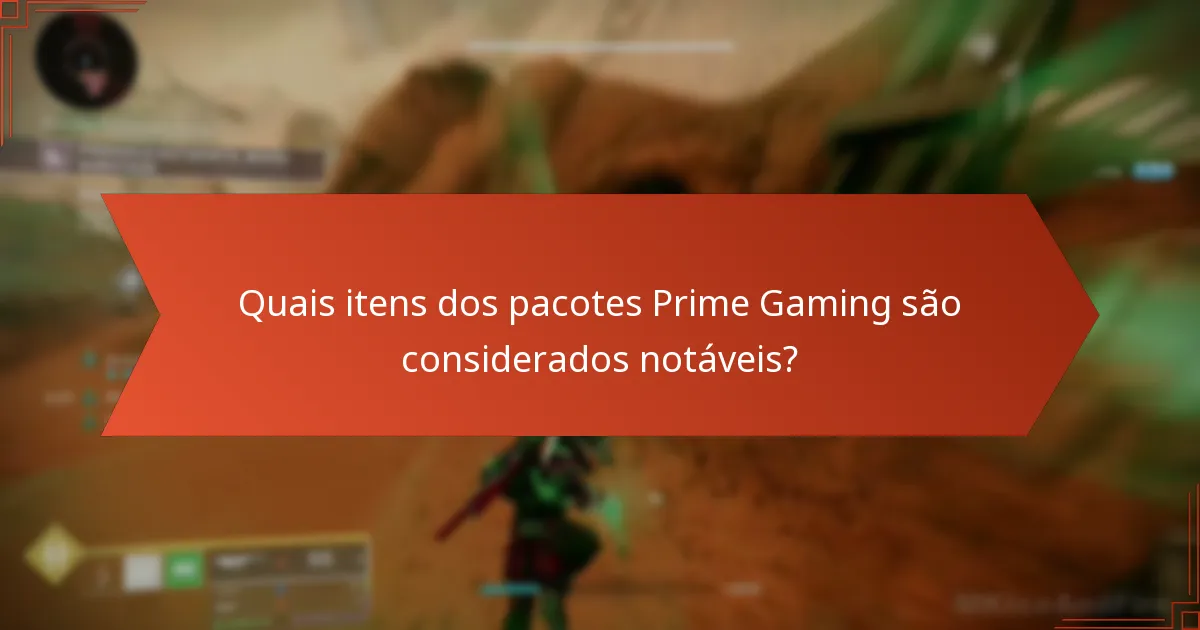 Quais são as tendências nos pacotes Prime Gaming ao longo do tempo?