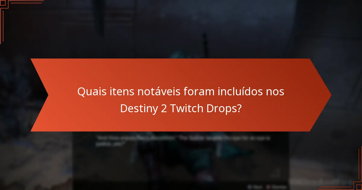 Qual é o impacto comunitário dos Destiny 2 Twitch Drops?