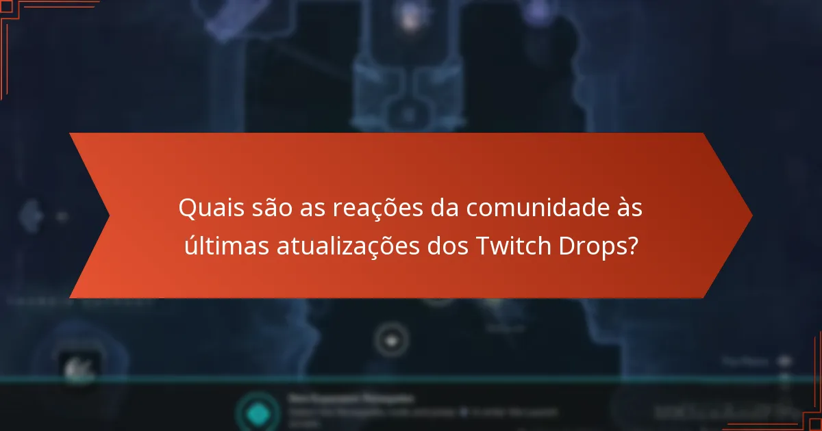 Como podem os jogadores maximizar as suas recompensas dos Twitch Drops?